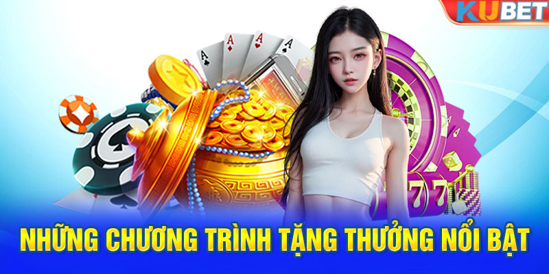 Những chương trình tặng thưởng nổi bật của cổng game